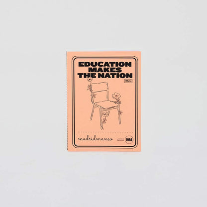 Libretas "Education Makes The Nation"