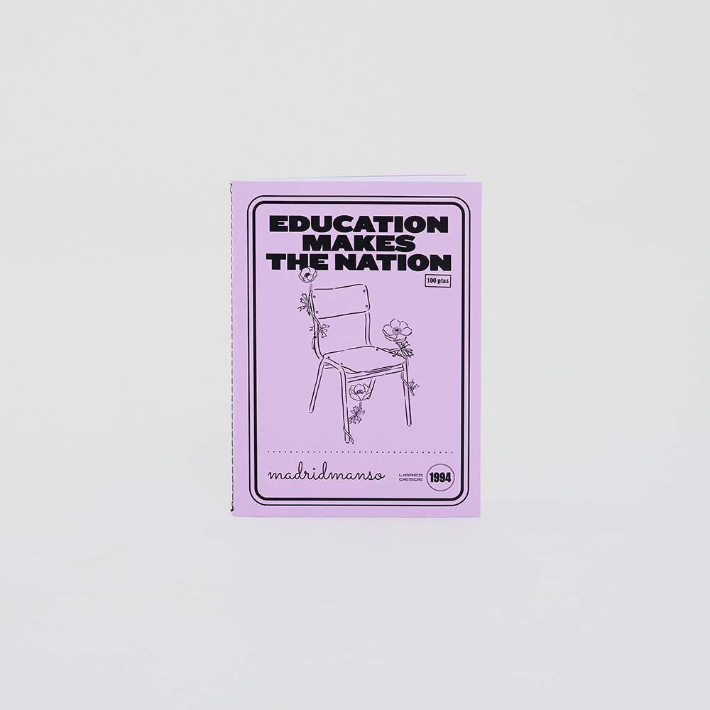 EDUCATION MAKES THE NATION NOTEBOOKS